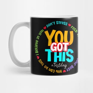 You Got This Rock The Test Mug